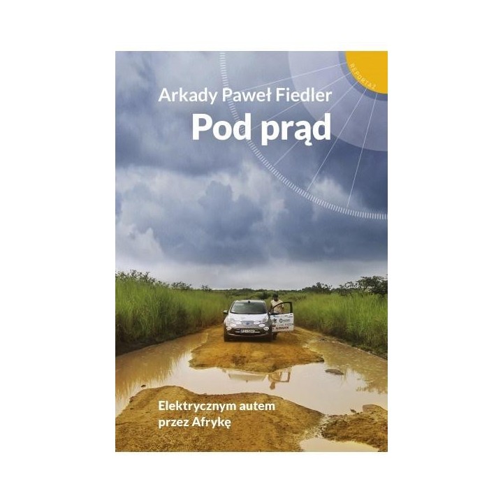 Pod prąd. Elektrycznym autem przez Afrykę