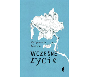 Wczesne życie. Małgorzata Nocuń