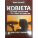 Kobieta. Człowiek do kochania czy przedmiot...