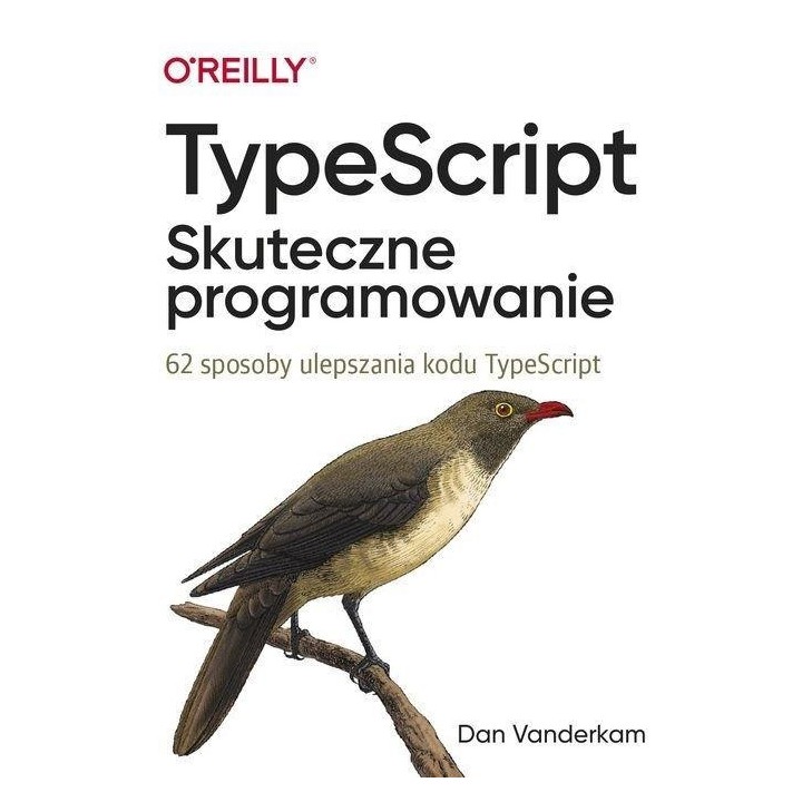 TypeScript. Skuteczne programowanie