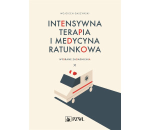 Intensywna terapia i medycyna ratunkowa.