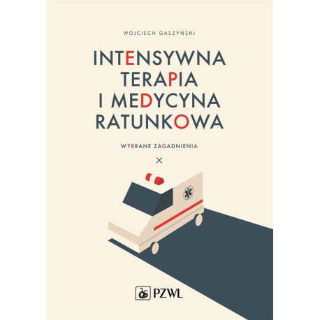 Intensywna terapia i medycyna ratunkowa.