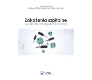 Zakażenia szpitalne w jednostkach opieki zdrowotne