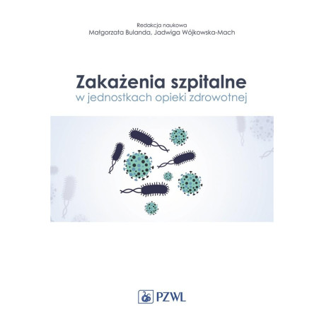 Zakażenia szpitalne w jednostkach opieki zdrowotne