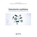 Zakażenia szpitalne w jednostkach opieki zdrowotne