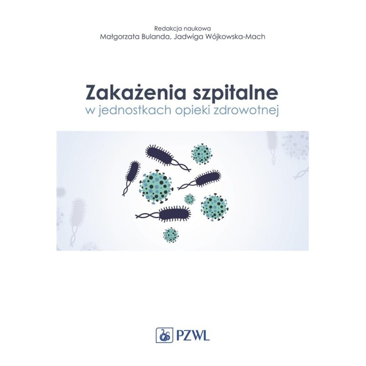 Zakażenia szpitalne w jednostkach opieki zdrowotne