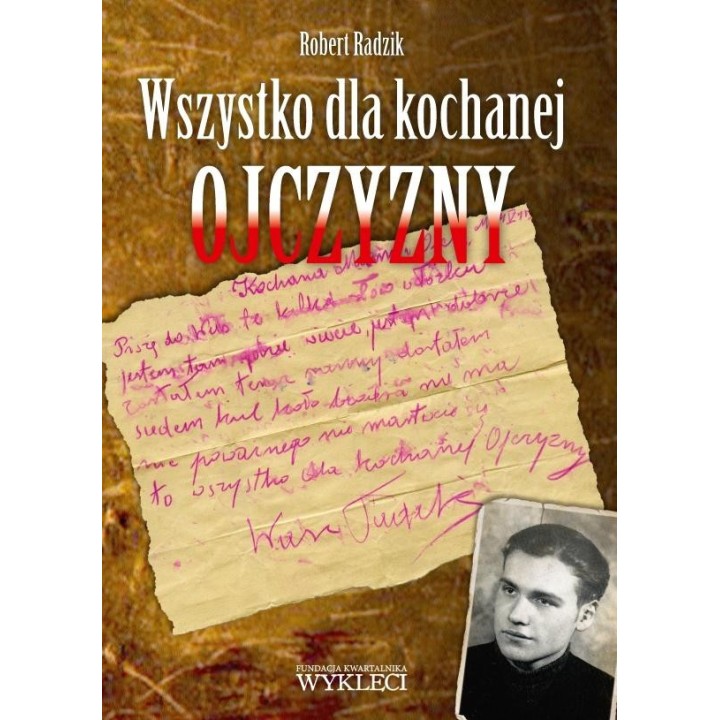 Wszystko dla kochanej Ojczyzny