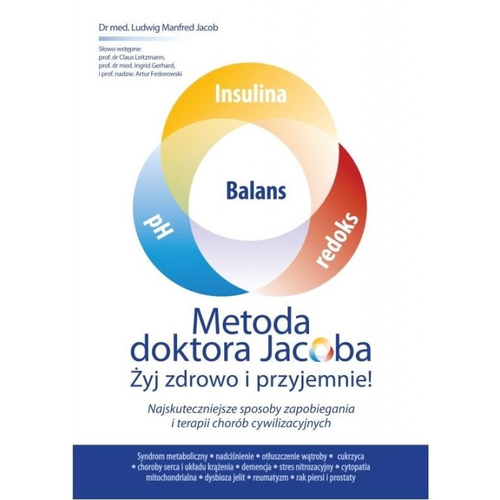 Metoda doktora Jacobsa. Żyj zdrowo i przyjemnie!