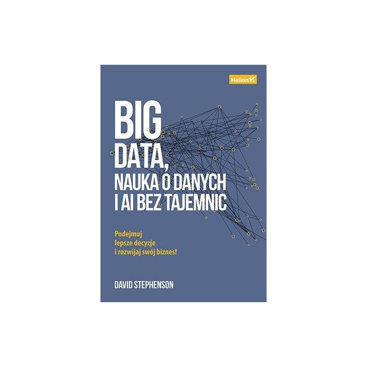 Big data, nauka o danych i AI bez tajemnic