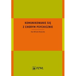 Komunikowanie się z chorym psychicznie