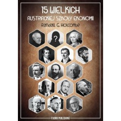 15 wielkich austriackiej szkoły ekonomii