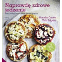 Naprawdę zdrowe jedzenie