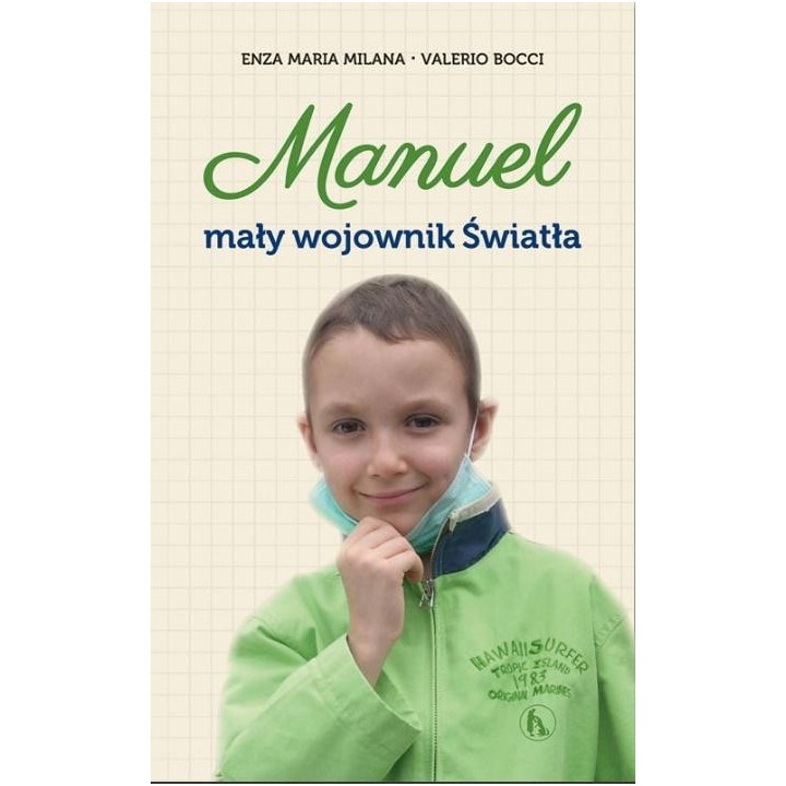 Manuel. Mały wojownik Światła