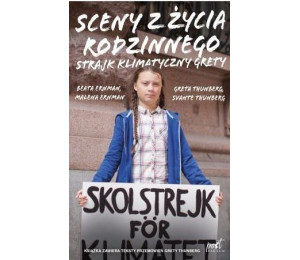Sceny z życia rodzinnego. Strajk klimatyczny...