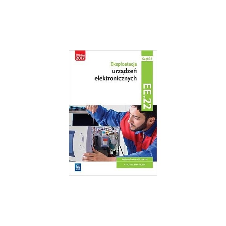 Eksploatacja urządzeń elektro.Kwal.EE.22.Podr.cz.2