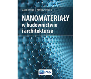 Nanomateriały w architekturze i budownictwie