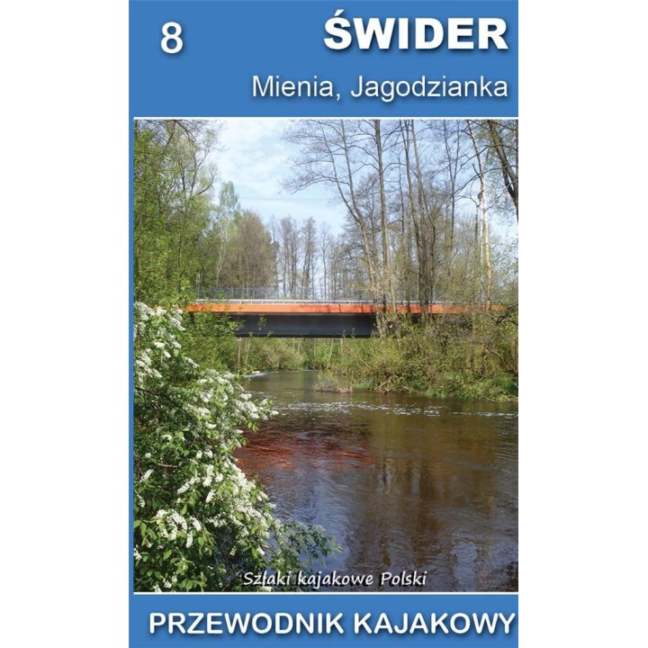Przewodnik kajakowy. Świder | książka sportowa w księgarni labotiga.pl