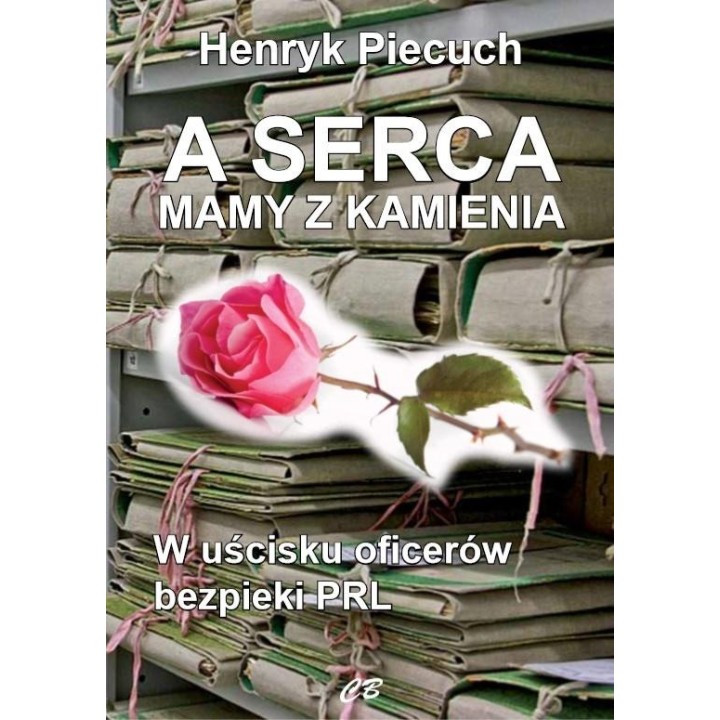 A serca mamy z kamienia