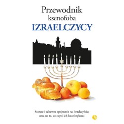 Przewodnik ksenofoba. Izraelczycy