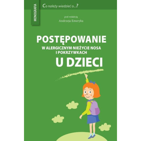 Postępowanie w alergicznym nieżycie nosa..
