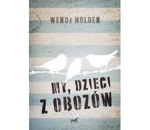 My, dzieci z obozów