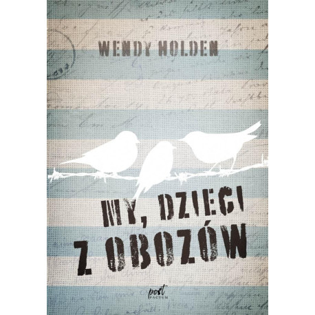 My, dzieci z obozów