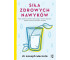 Siła zdrowych nawyków