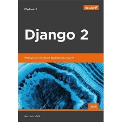 Django 2 Praktyczne tworzenie aplikacji sieciowych