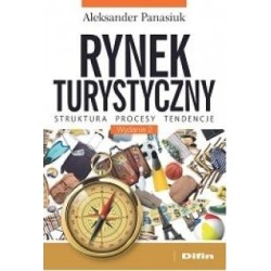 Rynek turystyczny. Struktura, procesy, tendencje