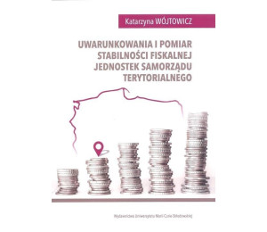 Uwarunkowania i pomiar stabilności fiskalnej...
