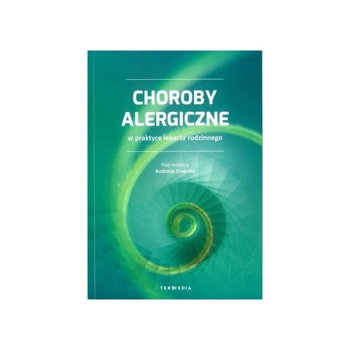 Choroby alergiczne w praktyce lekarza rodzinnego