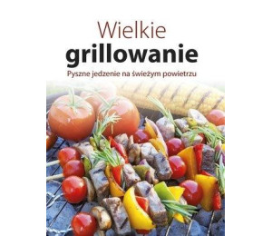 Wielkie grillowanie. Pyszne jedzenie na świeżym...