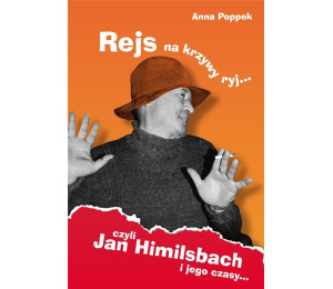 Rejs na krzywy ryj czyli Jan Himilsbach i jego..TW