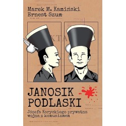 Janosik Podlaski. Józefa Koryckiego prywatna..