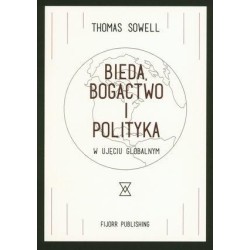 Bieda, bogactwo i polityka w ujęciu globalnym
