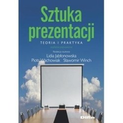 Sztuka prezentacji. Teoria i praktyka
