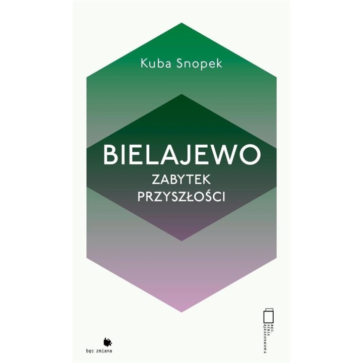 Bielajewo. Zabytek przyszłości