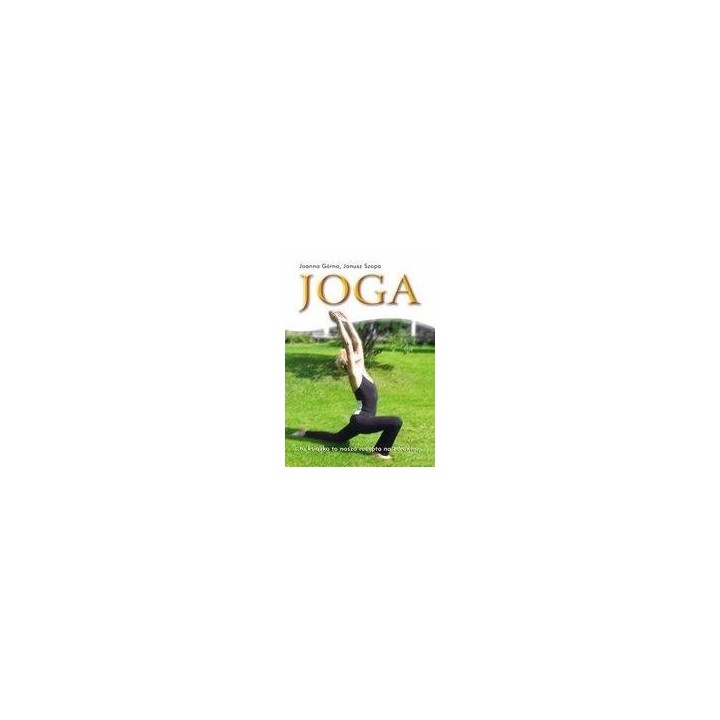 Joga. Ruch, Oddech, Relaks (wyd. 2019)