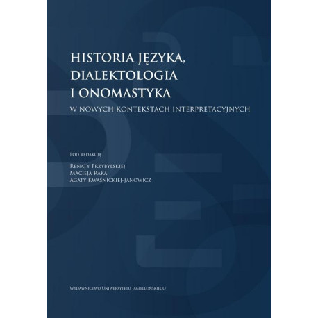 Historia języka, dialektologia i onomastyka...