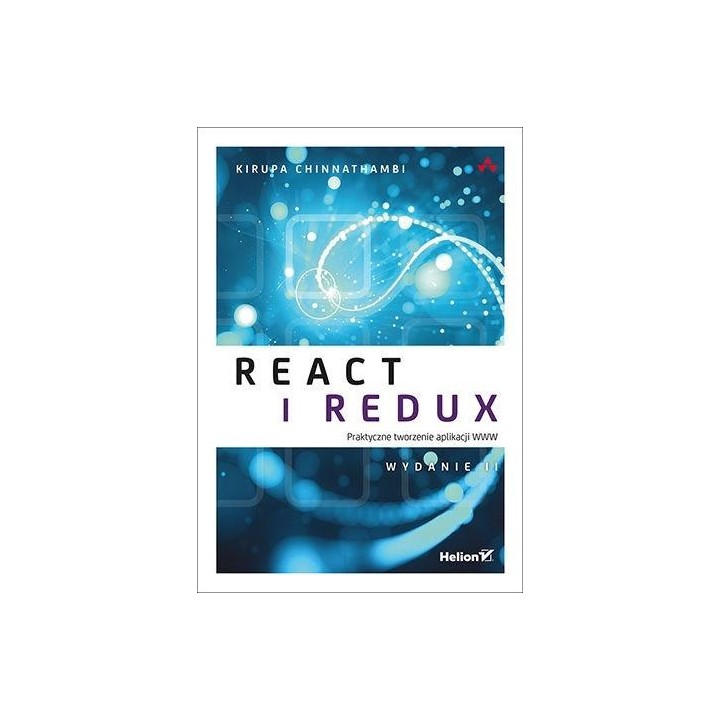 React i Redux. Praktyczne tworzenie aplikacji WWW