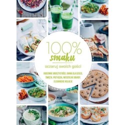 100% Smaku. Oczaruj swoich gości