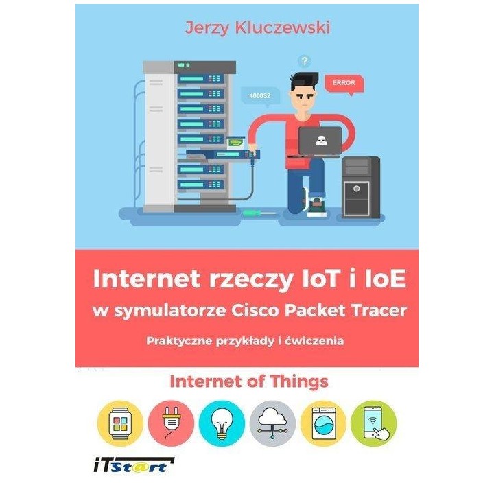 Internet rzeczy IoT i IoE w symulatorze Cisco...