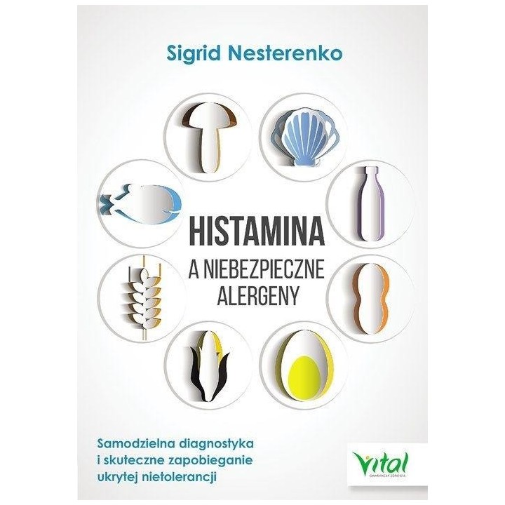 Histamina a niebezpieczne alergeny