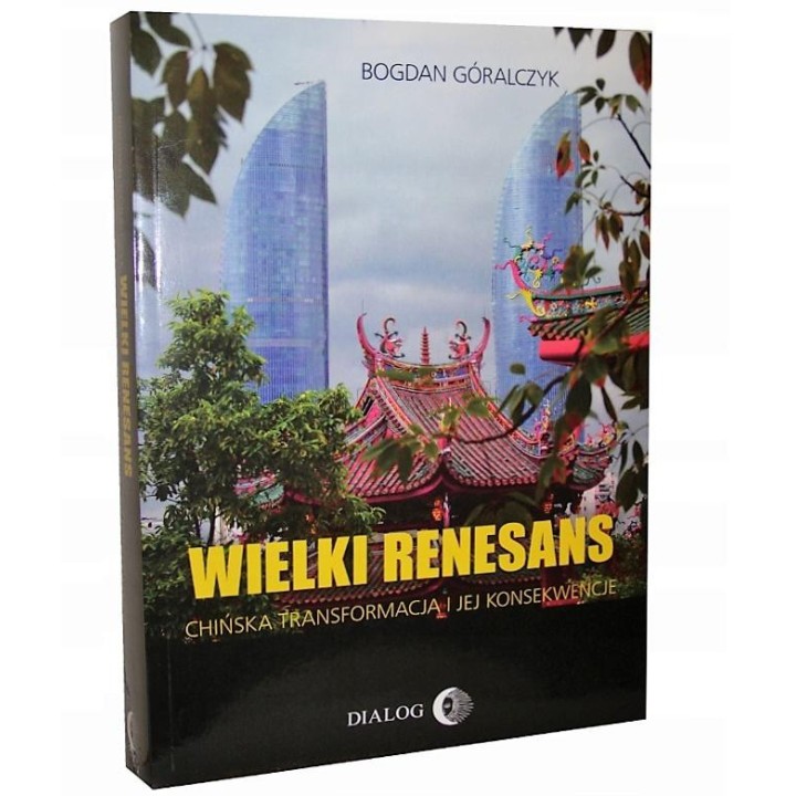 Wielki renesans. Chińska transformacja...
