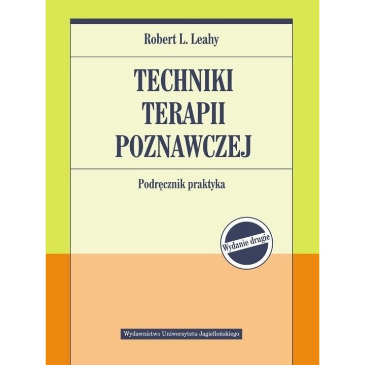 Techniki terapii poznawczej. Podr. praktyka w.2