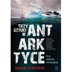Trzy Sztuki w Antarktyce