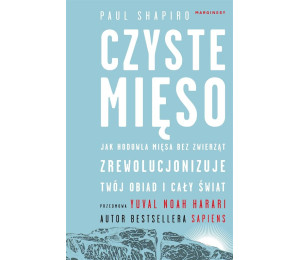 Czyste mięso. Jak hodowla mięsa bez zwierząt...