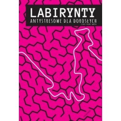 Labirynty antystresowe dla dorosłych.. cz.2