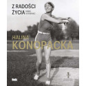 Z radości życia. Halina Konopacka