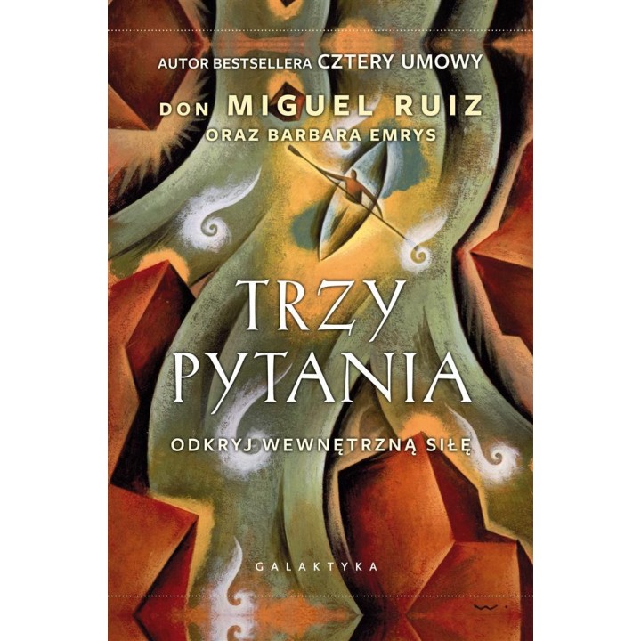 Trzy pytania. Odkryj wewnętrzną siłę